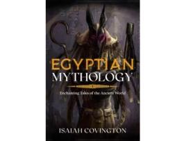Livro Egyptian Mythology De Isaiah Covington (inglês)