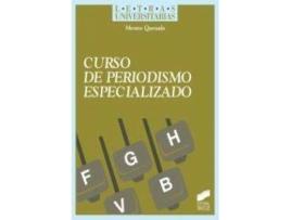 Livro Curso De Periodismo Especializado de María Monserrat Quesada Pérez (Espanhol)