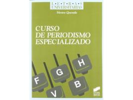 Livro Curso De Periodismo Especializado de María Monserrat Quesada Pérez (Espanhol)