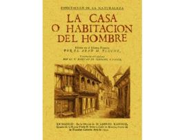 Livro La casa o habitación del hombre de M. Pluche