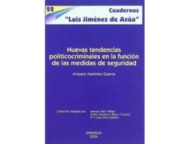 Livro Nuevas Tendencias Politico-Criminales En La Funcion De Las Medidas De Seguridad de A. Martinez Guerra (Espanhol)