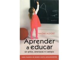 Livro Aprender A Educar Sin Gritos, Amenazas Ni Castigos