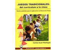 Livro Juegos Tradicionales Curriculum A Clase de Carlos Suari (Espanhol)