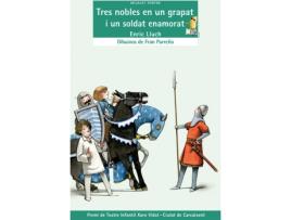 Livro Tres Nobles En Un Grapat I Un Soldat Enamorat