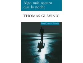 Livro Algo Más Oscuro Que La Noche de Thomas Glavinic (Espanhol)