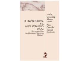 Livro Union Europea Y El Multilateralismo Eficaz de Garrido