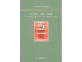 Livro El Filo Del Ideal de Guillermo Sheridan