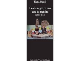 Livro Un Día Negro En Una Casa De Mentira 1998-2014