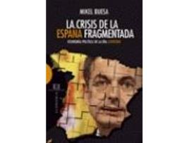 Livro La Crisis De La España Fragmentada
