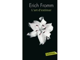 Livro LArt DEstimar de Erich Fromm