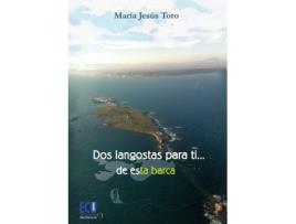 Livro Dos Langostas Para Ti... (De Esta Barca) de Mª Jesús Toro Jiménez (Espanhol)