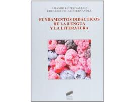 Livro Fundamentos Didacticos De La Lengua Y La Literatura de Vários Autores 