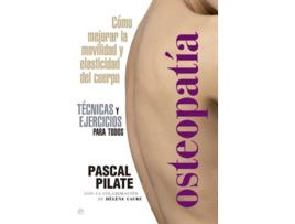 Livro Osteopatía, Técnicas Y Ejercicios de Pascal Pilate (Espanhol)