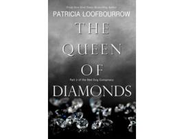 Livro The Queen Of Diamonds Part 2 Of The Red Dog Conspiracy De Patricia Loofbourrow (inglês - Capa Dura)