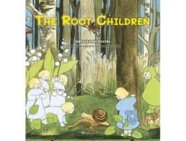 Livro The Root Children de Sibylle Von Olfers (Inglês - Capa Dura)