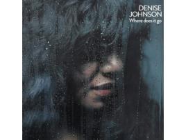 Denise Johnson - Where Does It Go [vinil]