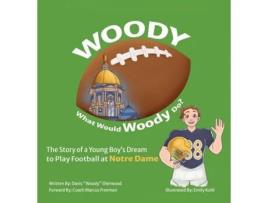 Livro Woody What Would Woody Do? de Davis &Quot, Woody&Quot et al. (Inglês)