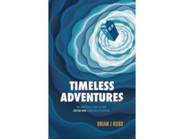 Livro Timeless Adventures De Brian J Robb (inglês)