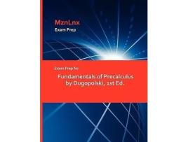Livro Exam Prep For Fundamentals Of Precalculus By Dugopolski, 1st Ed. De Dugopolski (inglês)