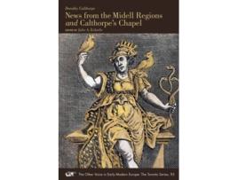 Livro News From The Midell Regions And Calthorpes Chapel De Dorothy Calthorpe (inglês)