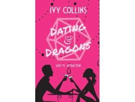 Livro Dating Amp Dragons De Ivy Collins (inglês)