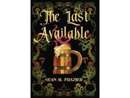Livro The Last Available de Sean R Frazier (Inglês - Capa Dura)