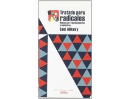 Livro Tratado Para Radicalesmanual Revolucionarios Pragmatico Da Editorial Traficantes De Sueños De Saul Alinsky (espanhol)