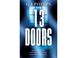 Livro 13 Doors De G J Phelps (inglês)