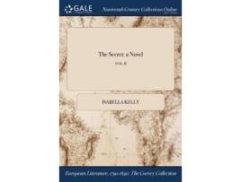 Livro The Secret De Isabella Kelly (inglês)