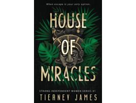 Livro House of Miracles de Tierney James (Inglês)