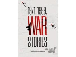 Livro 1971. 1999. War Stories De Air Commodore Nitin Sathe (inglês - Capa Dura)
