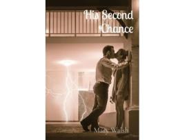 Livro His Second Chance de Mary Walsh (Inglês)