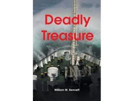 Livro Deadly Treasure De William W Bennett (inglês)