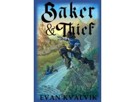 Livro Baker and Thief de Evan Kvalvik (Inglês)