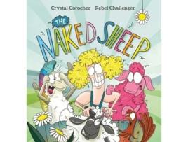 Livro The Naked Sheep De Crystal Corocher (inglês - Capa Dura)