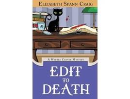 Livro Edit To Death De Elizabeth Craig (inglês - Capa Dura)