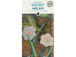 Livro Secret Milan Guide De Massimo Polidoro (inglês)