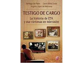 Livro Testigo De Cargo Da Editorial Beta Iii Milenio De Santiago De Pablo Contreras, David Mota Zurdo Et Al. (espanhol)