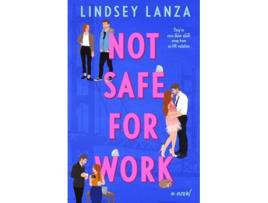 Livro Not Safe For Work de Lindsey Lanza (Inglês)