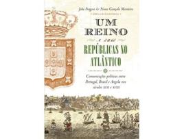 Livro Um Reino E Suas Republicas No Atlantico - Civiliza de João Fragoso e Nuno Gonçalo Monteiro (Português do Brasil)