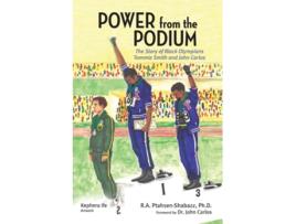 Livro Power from the Podium The Story of Black Olympians Tommie Smith and John Carlos de R A Ptahsen-Shabazz (Inglês)