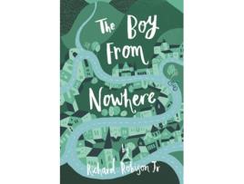 Livro The Boy From Nowhere De Richard Jr Robison (inglês)