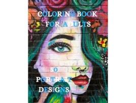 Livro Portrait Designs Coloring Book Relaxation Coloring Pages, Women Designs Coloring Book De Joana Kirk Howell (inglês)