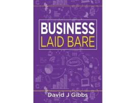 Livro Business Laid Bare De David J Gibbs (inglês)