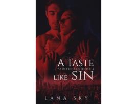Livro A Taste Like Sin An Enemies To Lovers Billionaire Romance De Lana Sky (inglês)