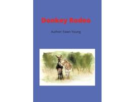 Livro Donkey Rodeo De Fawn Young (inglês)