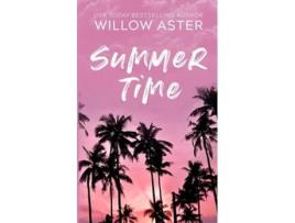 Livro Summertime de Willow Aster (Inglês)