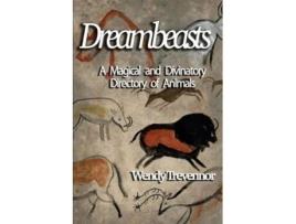 Livro Dreambeasts De Wendy Trevennor (inglês)