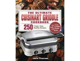 Livro The Ultimate Cuisinart Griddle Cookbook De Jane D Thomas (inglês)