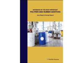Livro Databook Of The Most Important Polymer And Rubber Additives De Wypych E George (inglês)